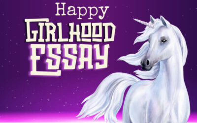 Happy Girlhood Essay – September 10th